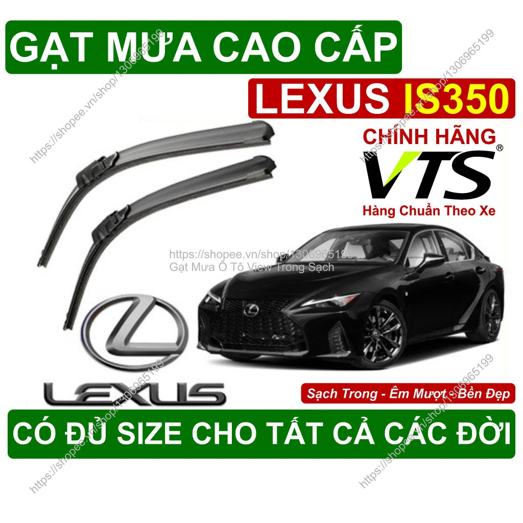 ที่ปัดน้ําฝน Lexus IS350 ที่ปัดน้ําฝนคู่สําหรับ Lexus IS350 มีจําหน่ายทุกขนาดสําหรับรุ่น Lexus IS350