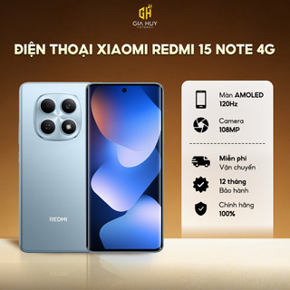 [BẢO HÀNH 12 THÁNG] Điện Thoại Xiaomi Redmi Note 15 4G - Màn AMOLED 120Hz, Camera 108MP - Hàng Chính Hãng