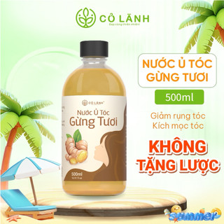 Nước Ủ Tóc Gừng Tươi Cỏ Lành - Giup Giam Rụng Tóc - Kích Thích Mọc Tóc
