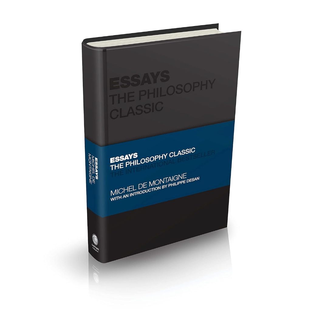 หนังสือ - Essays by Michel De Montaigne : The Philosophy Classic (The Garden of Books)