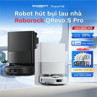 Robot Hút Bụi Lau Nhà Roborock QRevo S Pro - Lực hút 18.500 pa - Sấy Khô 45 Độ - Giặt Giẻ Nước Nóng - Khánh Vy Home Mall