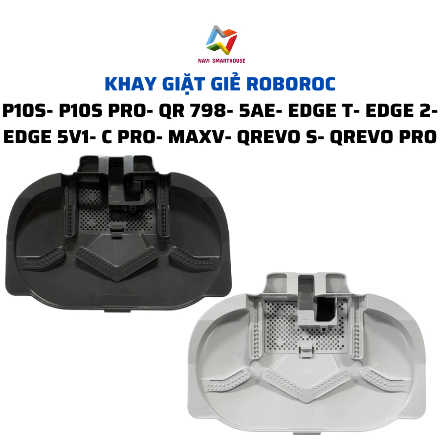 ถาดล้างเศษผ้าหุ่นยนต์ Roboroc QR798, 5ae, 5v1, edge t, c pro, maxv, qrevo s, qrevo maxv, qrevo pro, 
