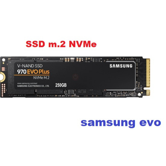 SSD m.2 NVMe 120gb / 250gb / 500gb samsung evo สําหรับแล็ปท็อปและพีซีที่มี m.2 slot...ตามรูป...