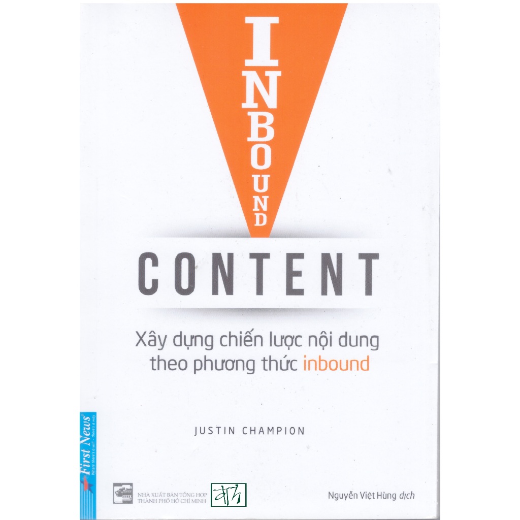 หนังสือ Justin Champion - Inbound Content: กลยุทธ์ในอาคารโดยใช้วิธีผูกพัน