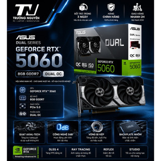 [Full Vat] Card màn hình ASUS Dual RTX 5060 8GB GDDR7 OC Edition Hàng Mới 100%  - Bảo hành 36 Tháng