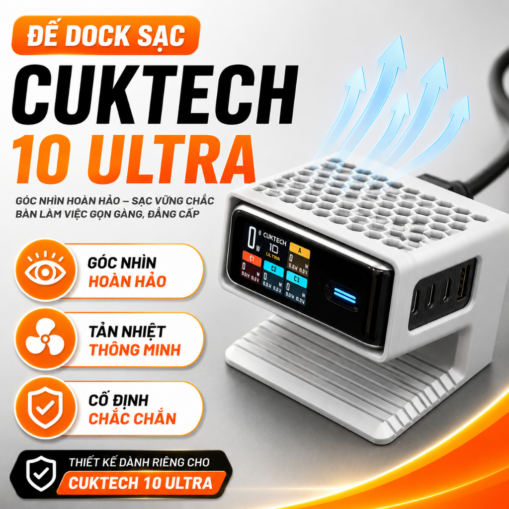 แท่นชาร์จ Cuktech 10 Ultra 120W (AD1204U) - ขาตั้งคงที่ป้องกันหกพิมพ์ลาย 3D