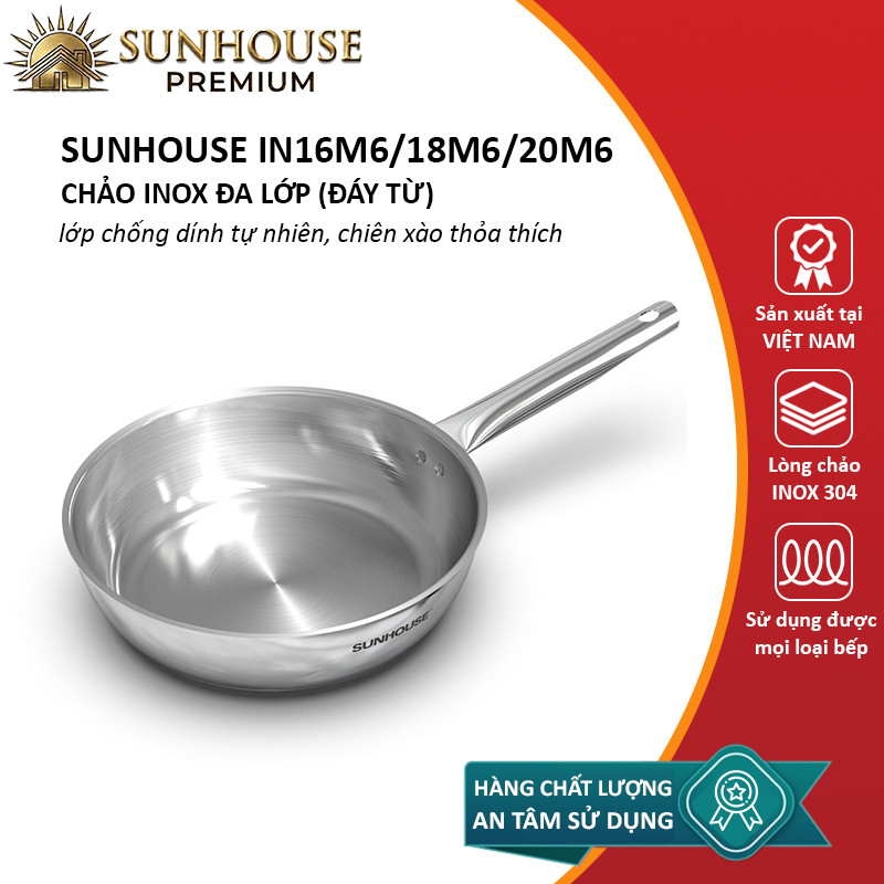 SUNHOUSE กระทะสแตนเลส 304 หลายชั้นไร้รอยต่อ IN16M6 16cm, IN18M6 18cm, IN20M6 20cm - ใช้กับเตาทุกประเ