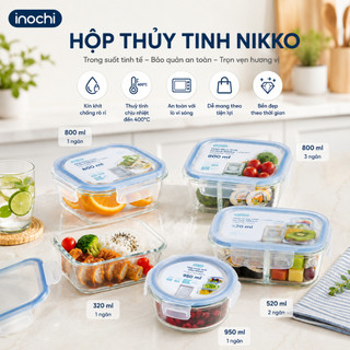 Hộp Thuỷ Tinh Đựng -Thực Phẩm Nikko INOCHI Đồ Ăn, Thức Ăn Trong Tủ Lạnh, Bảo Quản Thực Phẩm Tươi