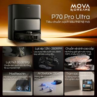 Robot Hút Bụi Lau Nhà MOVA P70 Pro Ultra - Bảo Hành 36 Tháng Chính Hãng - Robot Hút Bụi Tự Động Giặt Giẻ Đổ Rác