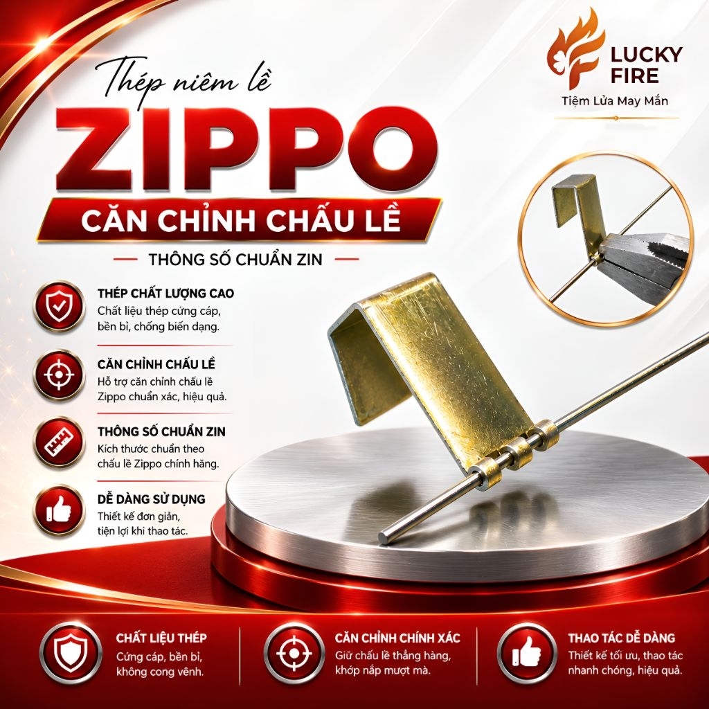 Thép niêm lề (cố định bản lề) Zippo chuyên dụng
