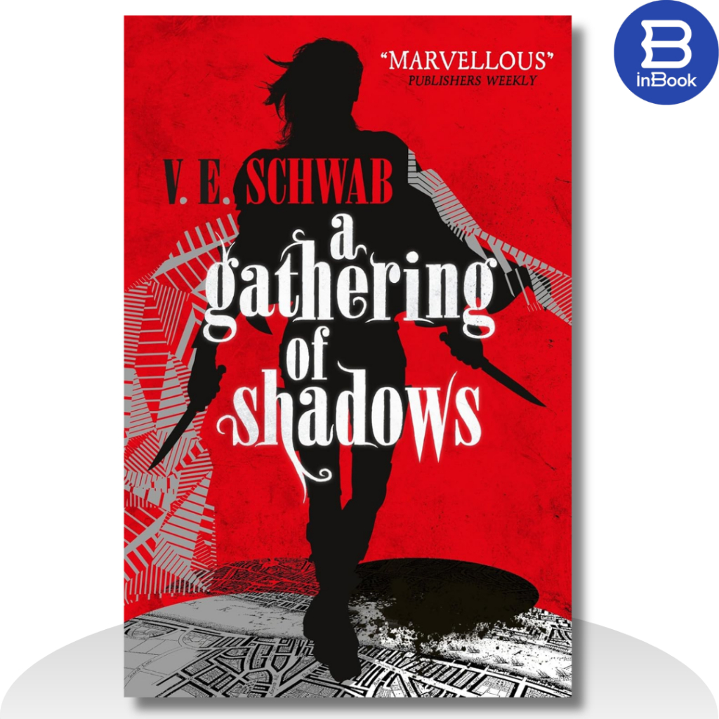 หนังสือภาษาอังกฤษ - A Gathering Of Shadows (Shades of Magic series 3)