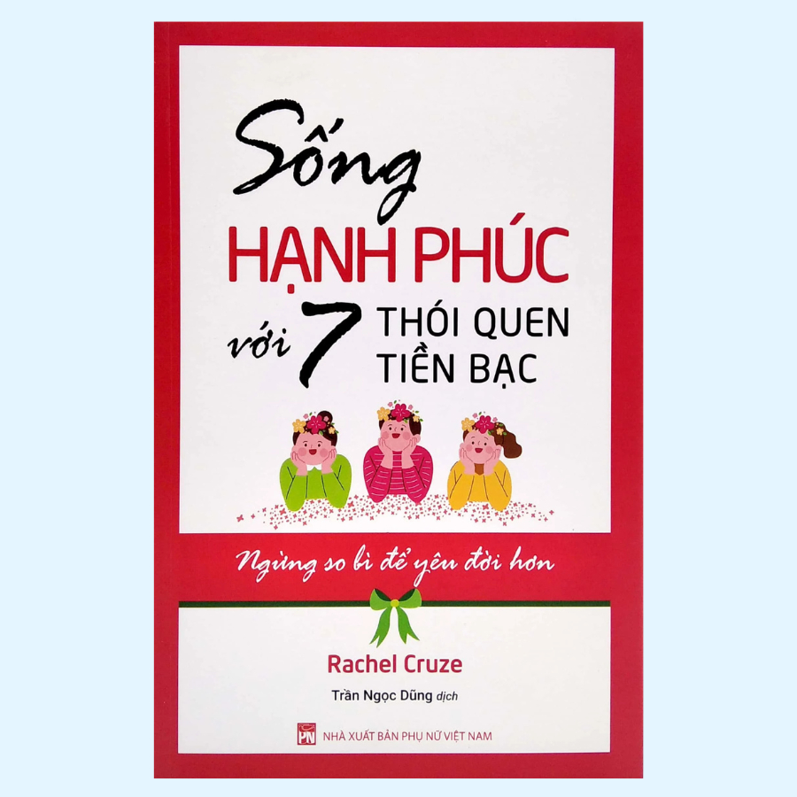 หนังสือ - Live Happy with 7 Money Habits (PNVN)