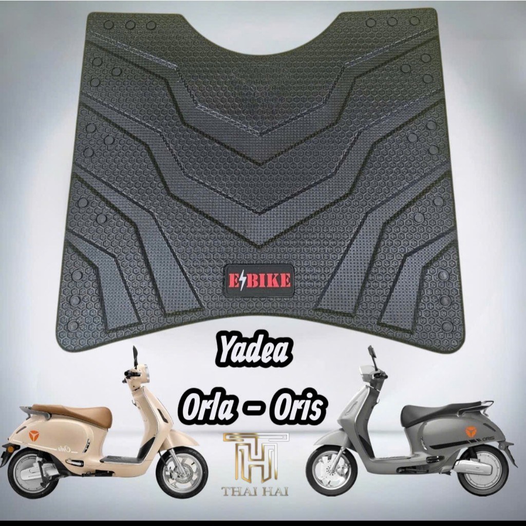 Yadea Orla และ Yadea Oris เสื่อเท้าสกู๊ตเตอร์ไฟฟ้า พรีเมี่ยม กันลื่น หนา ยางกันน้ํา (MS05)