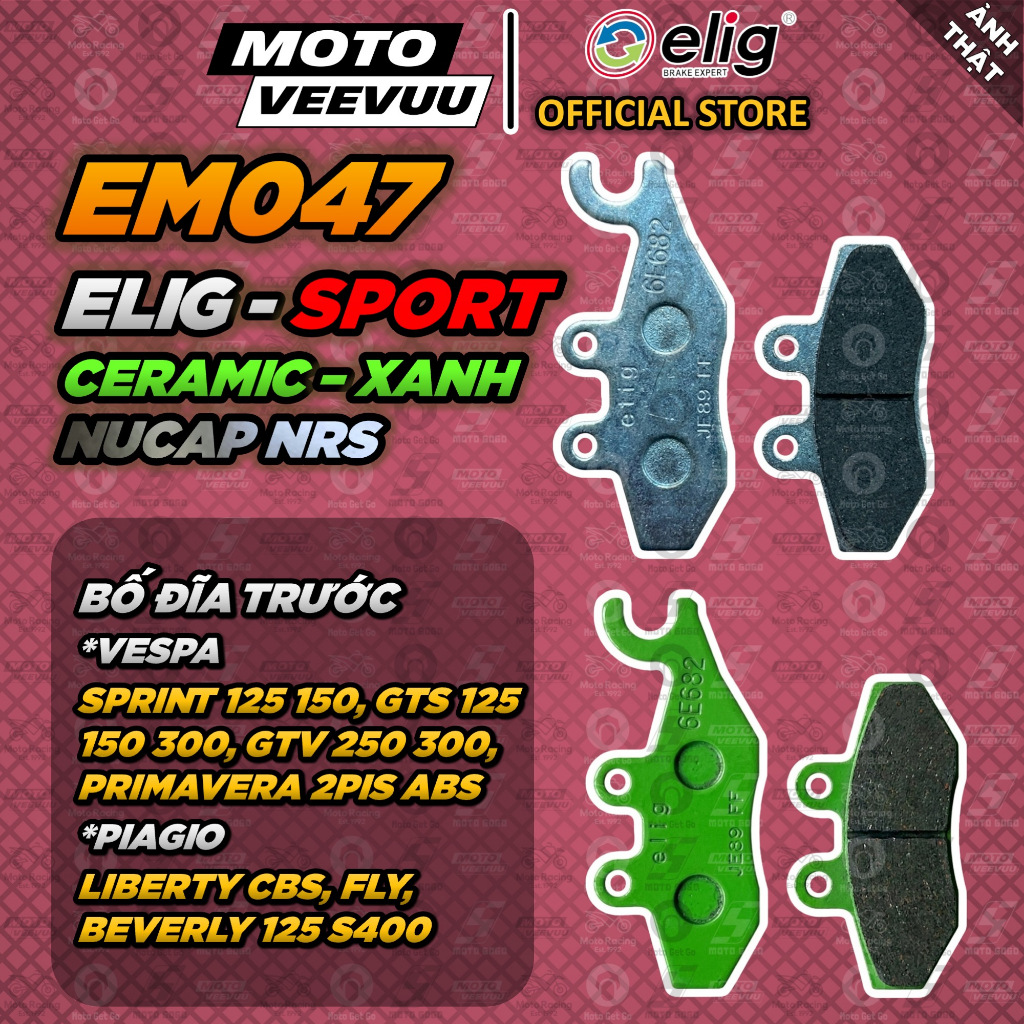 [MTVV] ผ้าดิสเบรค ELIG SPORTS NUCAP CERAMIC EM047 สําหรับ Fly Libterty Ves Sprint Ves Super Liberty 