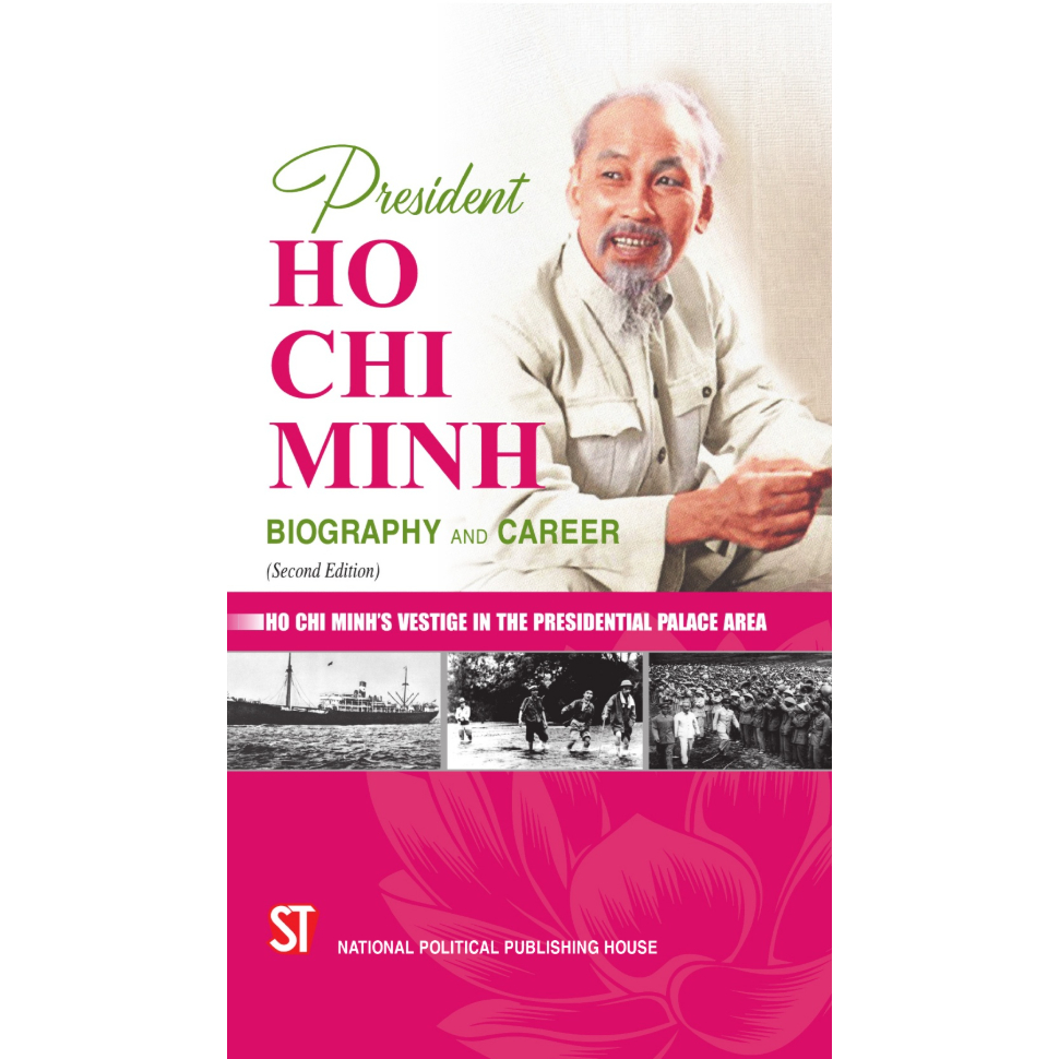 หนังสือ President Ho Chi Minh - ชีวประวัติและอาชีพ