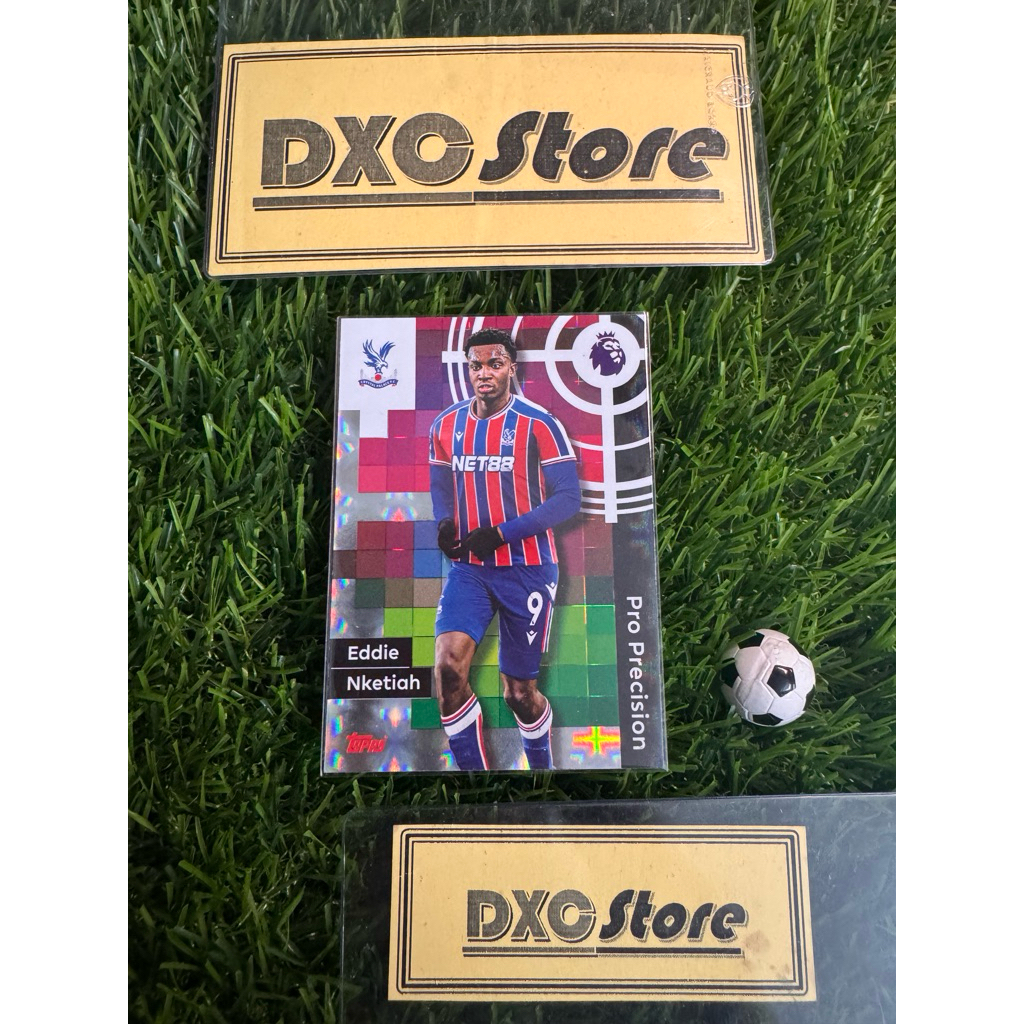 [ ของแท้ ] - PRO PRECISION - TOPPS PREMIER LEAGUE 2026 - EDDIE NKETIAH (CRYTAL PALACE)