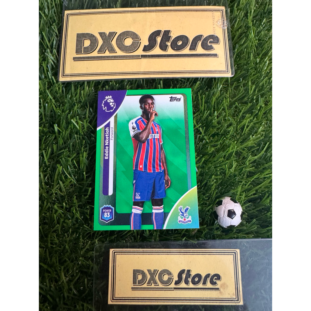 [ ของแท้ ] - GREEN PARALLEL - TOPPS PREMIER LEAGUE 2026 - EDDIE NKETIAH (CRYTAL PALACE)