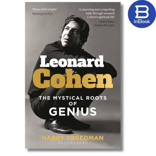 หนังสือภาษาอังกฤษ - Leonard Cohen: The Mystical Roots of Genius