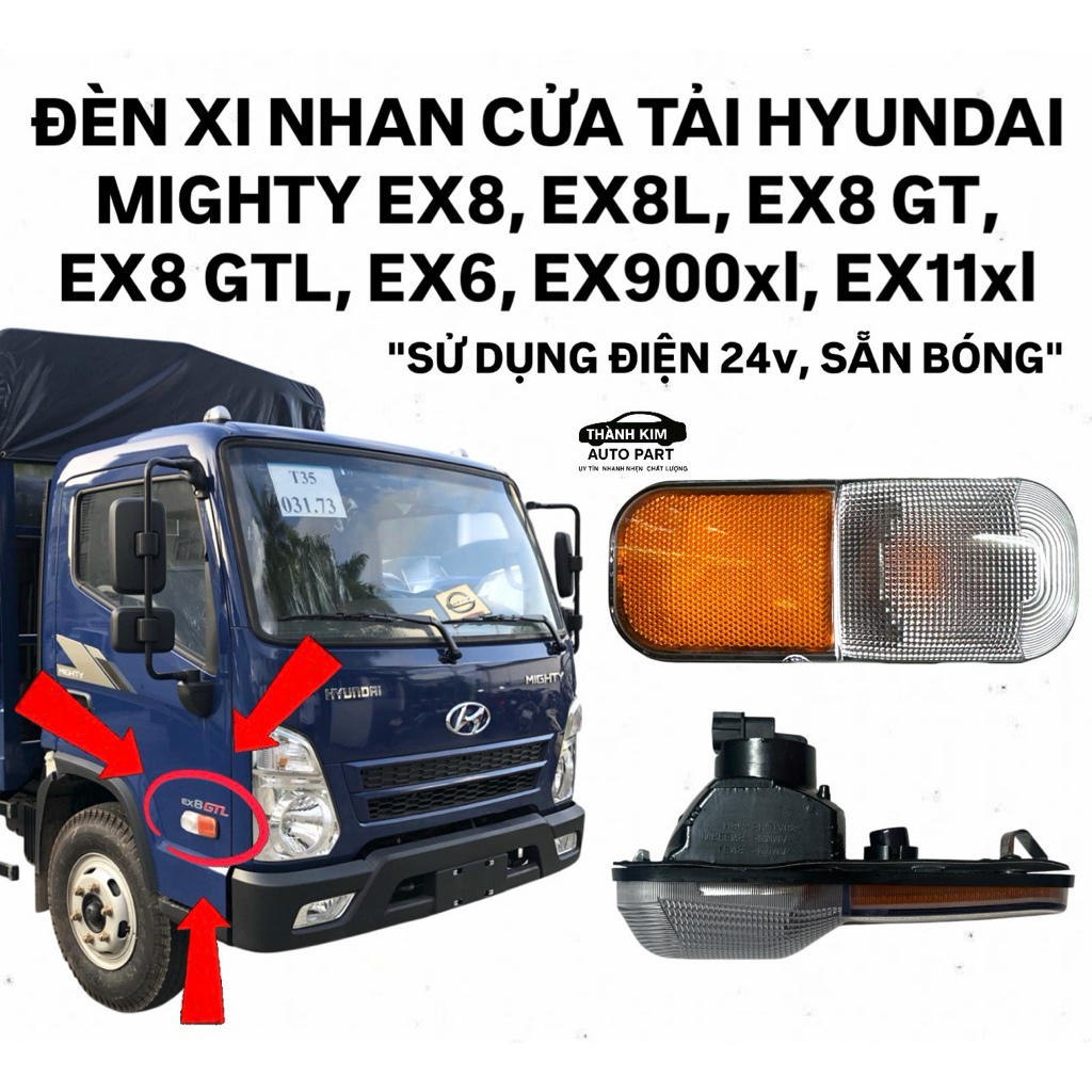 HYUNDAI MIGHTY EX8, EX8L, EX8 GT, EX8 GTL, EX6, EX900xi, EX11x LOAD SIGNAL LIGHTS|