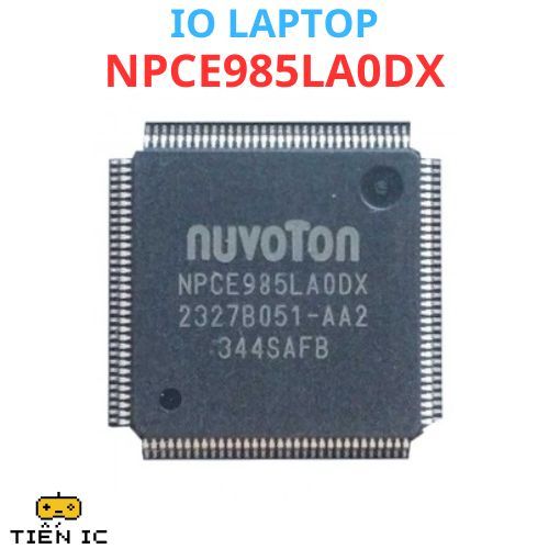 IO NPCE985LA0DX NPCE985LA0 NPCE985 985 - การควบคุมฝังตัว I/O IC | ไทน์ เข้าใจแล้ว