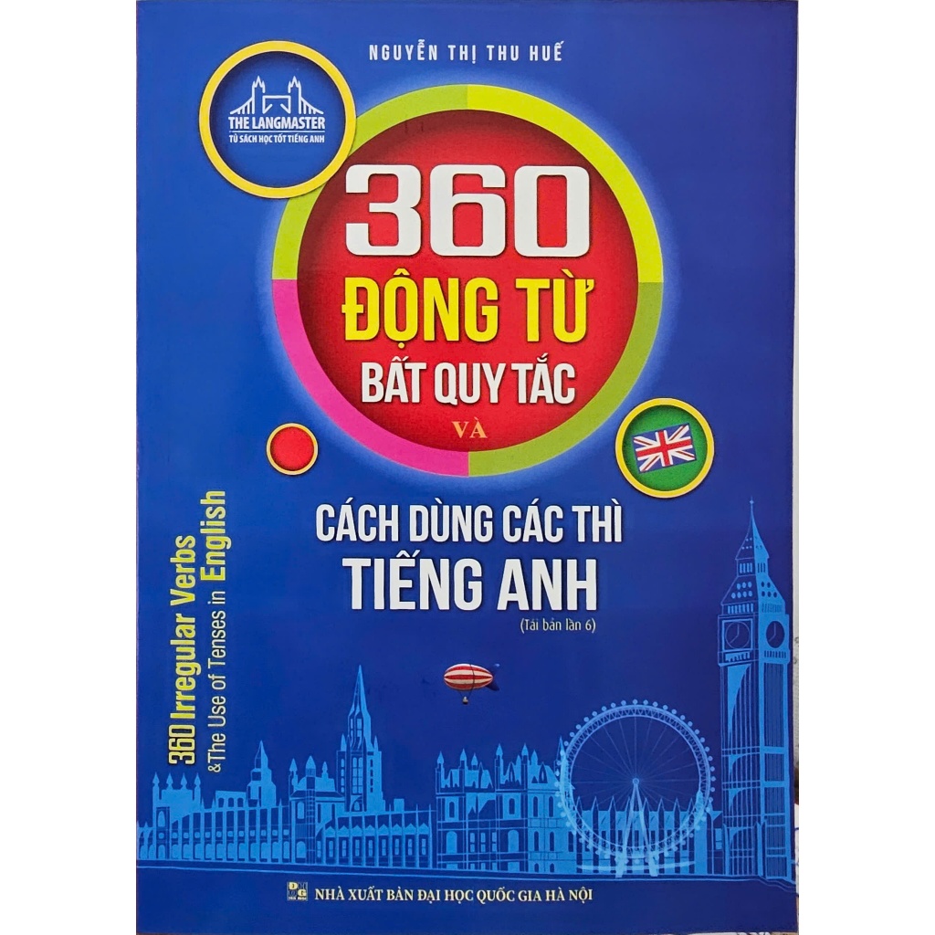 หนังสือ Minh Thang - 360 Irregular Verbs & วิธีใช้ภาษาอังกฤษ Tenses (เวอร์ชั่นสี)