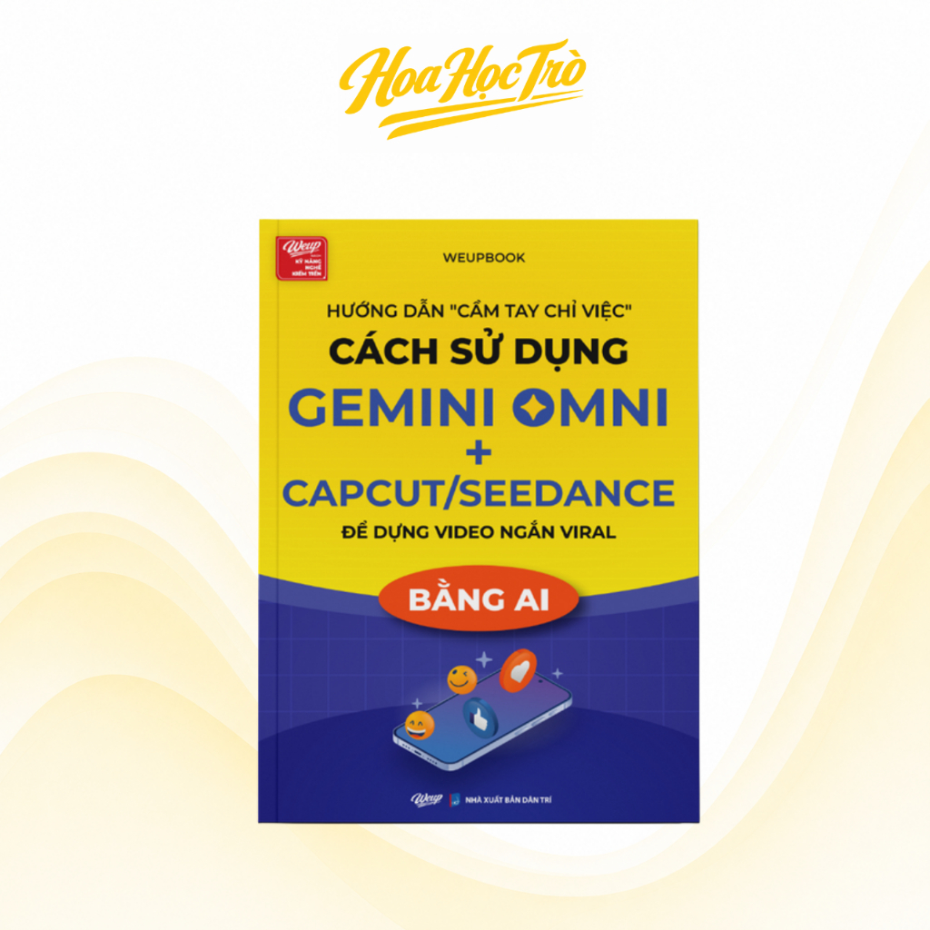 หนังสือคู่มือวิธีการใช้ Gemini Omni + CapCut/Seedance to Build Viral Short Videos โดย AI (Weupbooks)