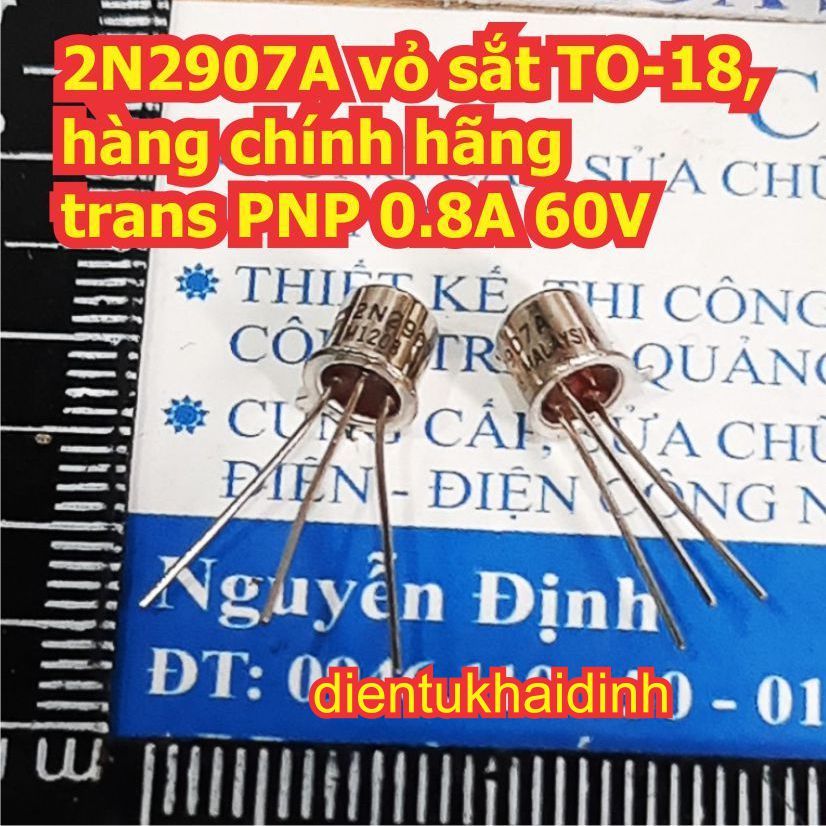 2pcs 2N2907A 2907 2N2907 เปลือกเหล็ก TO-18,ของแท้ trans PNP 0.8A 60V kde4364