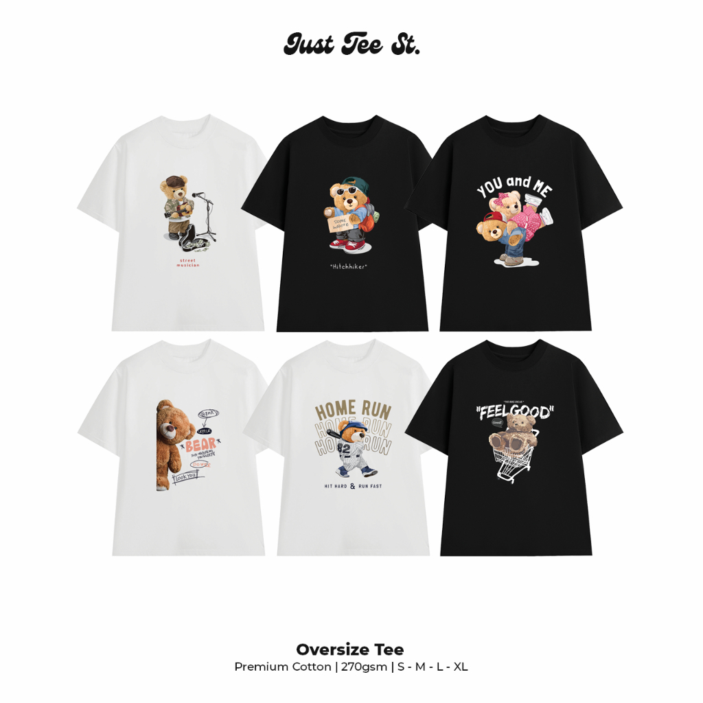 เสื้อยืด Oversize Unisex Bear สําหรับผู้ชายและผู้หญิง Bear Collection & Bear Premium Cotton - Just T