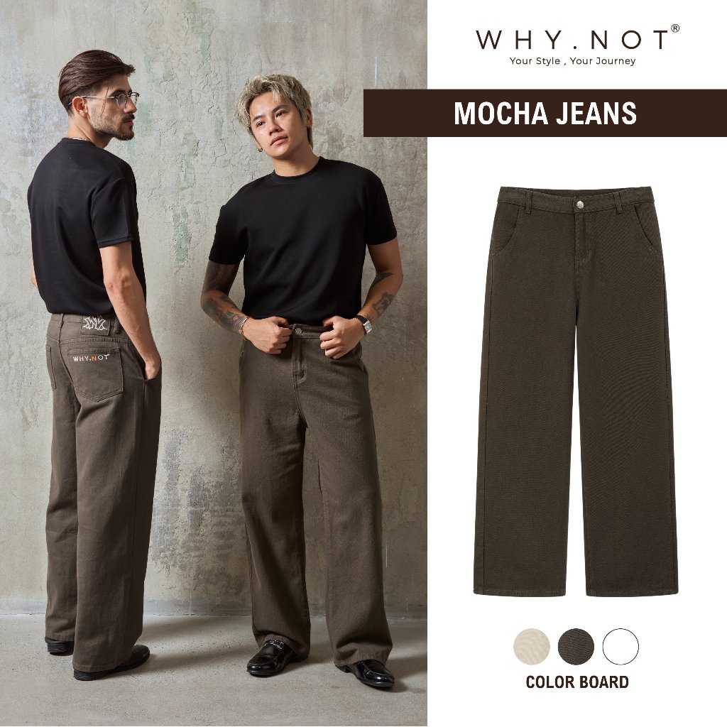 WHY NOT กางเกงสีกากีขาตรงผู้ชาย Mocha Brown - MOCHA KAKI JEANS WHY.NOT - กางเกงยีนส์ขากว้างผู้ชาย