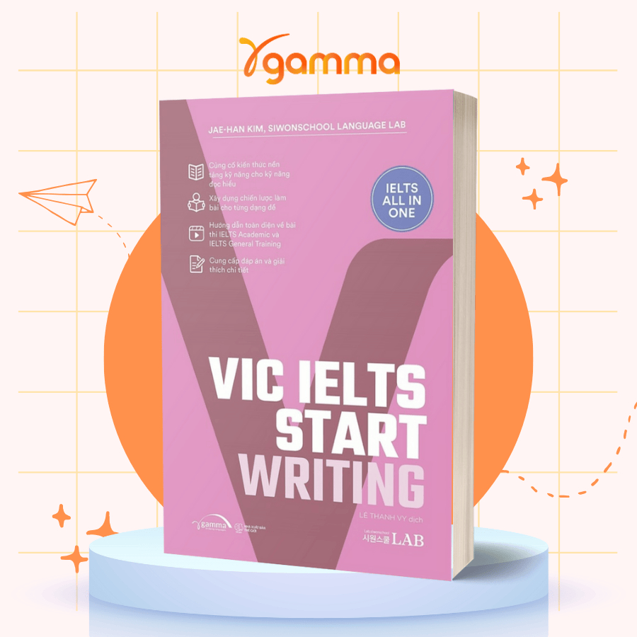 หนังสือ - VIC IELTS Start Writing - IELTS All in One (หนังสืออัลฟ่า)