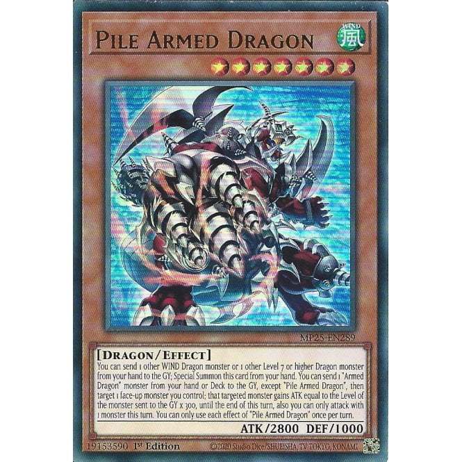 [KW2 Yugioh] [EN-UK] การ์ด MP25-EN289 Pile Armed Dragon : การ์ดหายากมาก : รุ่นที่ 1