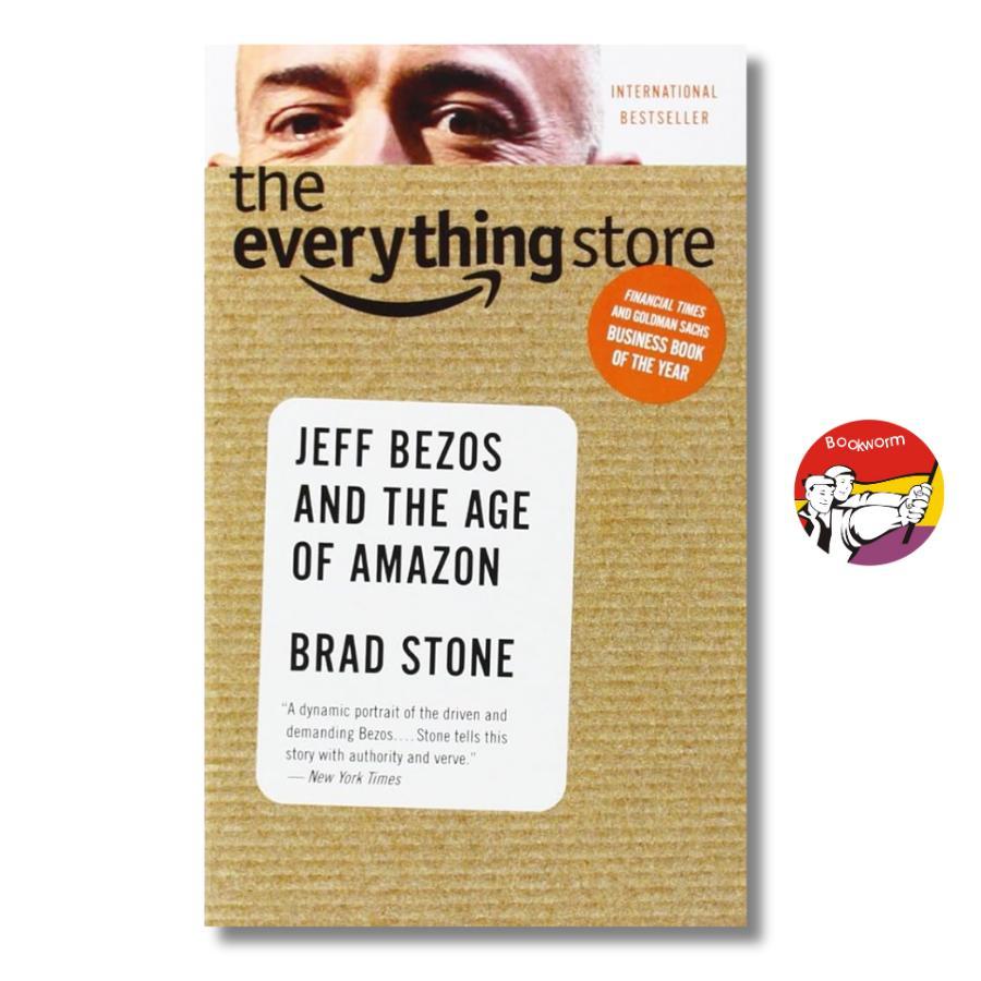 หนังสือ - ร้านค้าทุกอย่าง: Jeff Bezos และอายุของ Amazon โดย Brad Stone