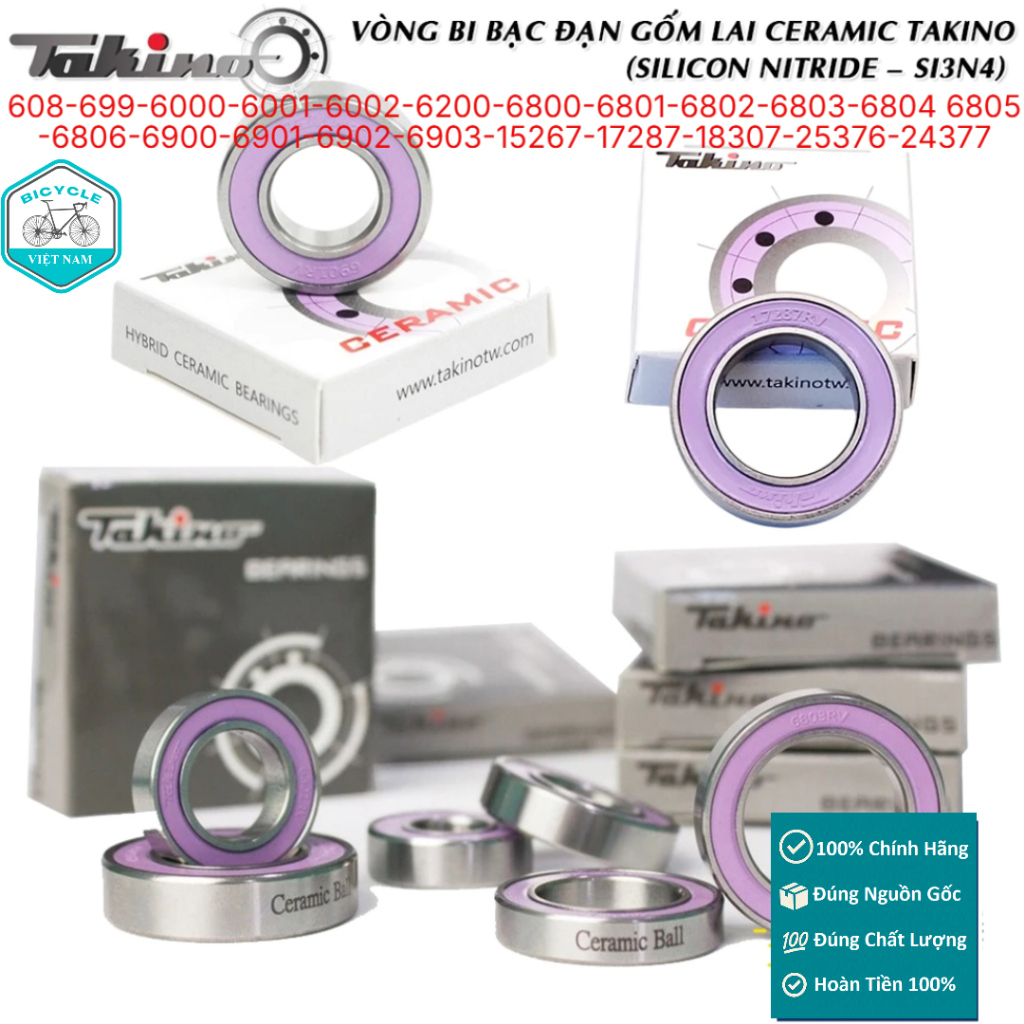 Vòng Bi Bạc Đạn Gốm Lai CERAMIC TAKINO 699 6000 6001 6802 6803 6805 6806 6901 6902 6903 15267 17287 