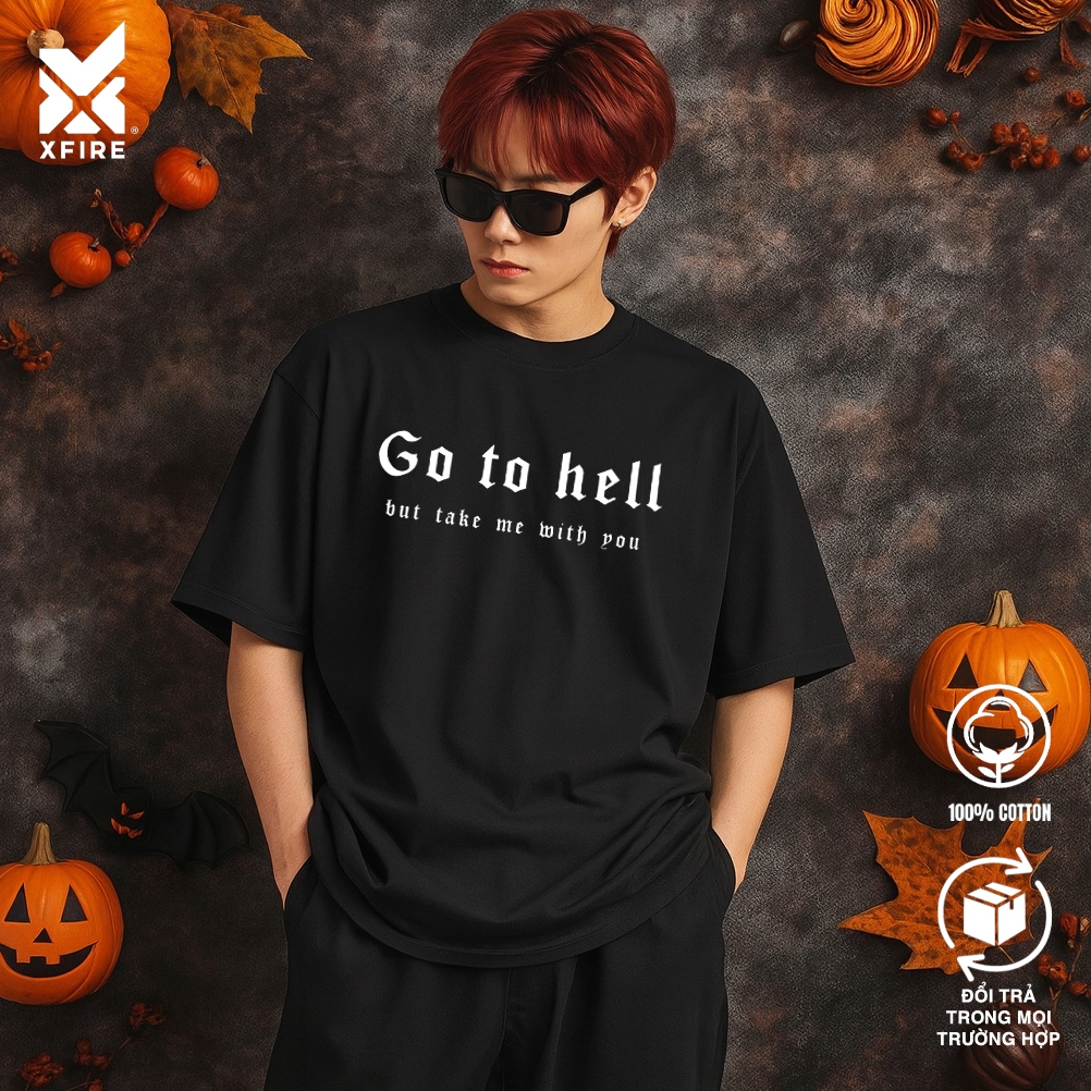 XFIRE GO TO HELL Halloween เสื้อยืดโอเวอร์ไซส์ Unisex ผ้าฝ้าย 100% หลากสี