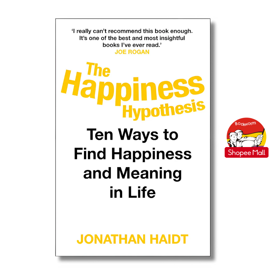 หนังสือ - The Happiness Hypothesis: Ten Ways to Find Happiness & Meaning in Life โดย Jonathan Haidt