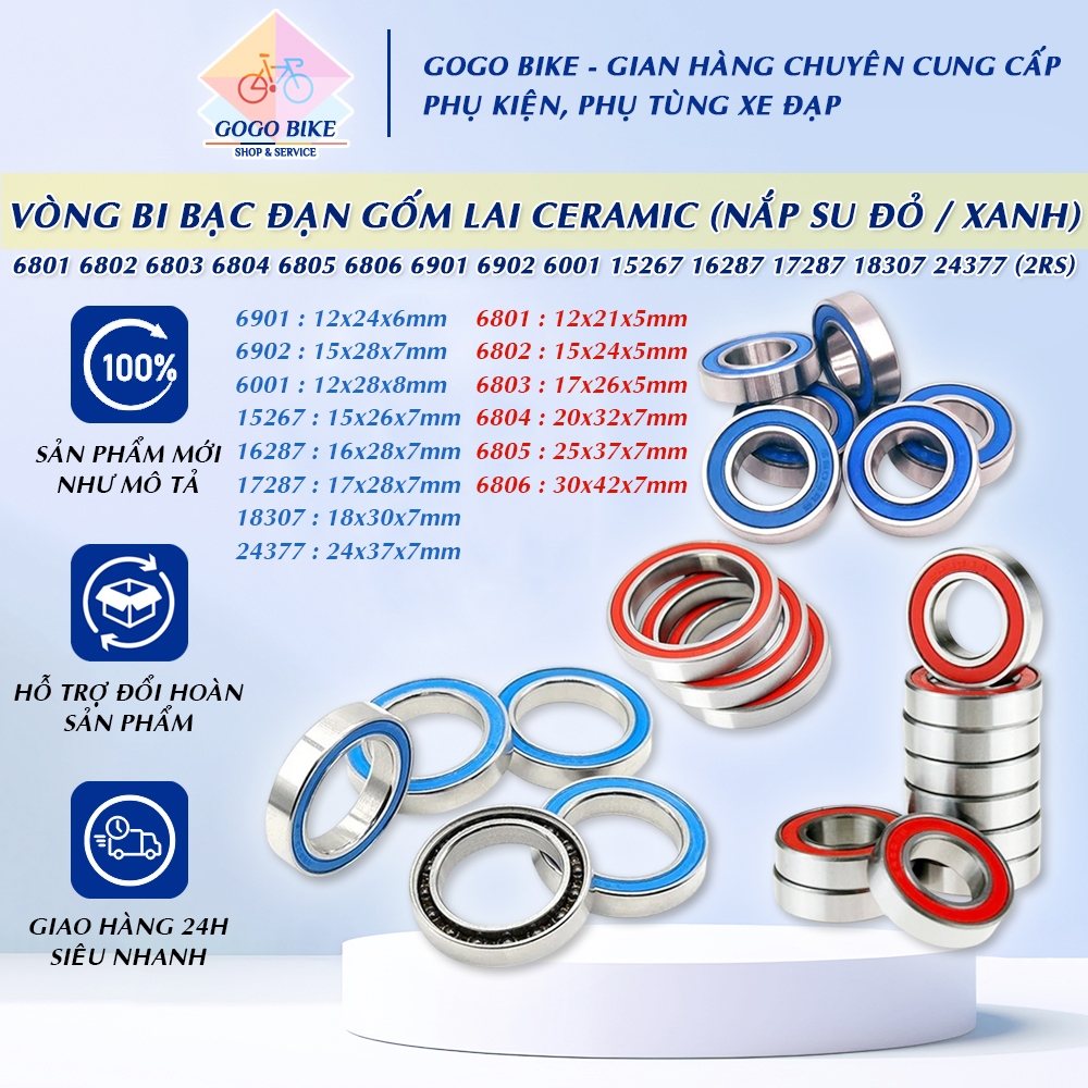 [GoGo Bike] แบริ่งไฮบริดเซรามิก 6801 6802 6803 6804 6805 6806 6901 6902 6001 15267 16287 18307 24377