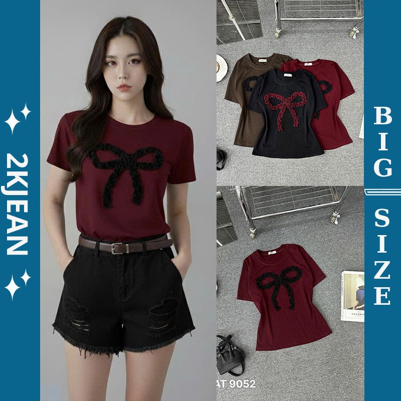 เสื้อทีเชิ้ตผู้หญิงทรงผูกโบว์ 2KJeans Bigsize 55kg-90kg เสื้อยืดแขนสั้นทําจากผ้าฝ้ายบุปคุณภาพสูงยืดส