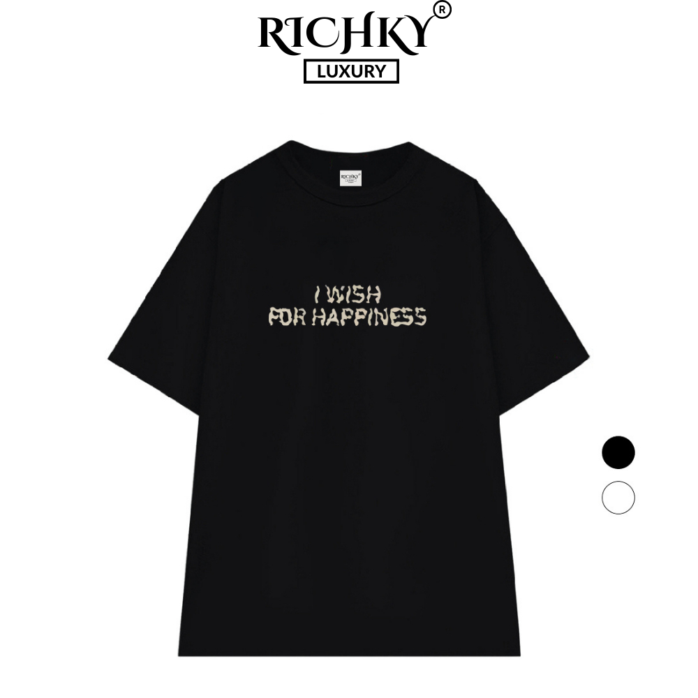 Richky Luxury Premium I Wish For HappinessRichky Luxury Tee