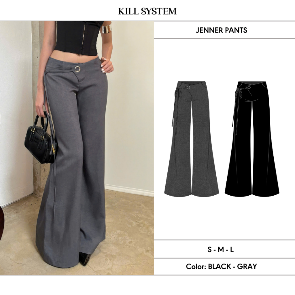 กางเกงขาบานขายาวแนวราบ JENERENER - KILL SYSTEM