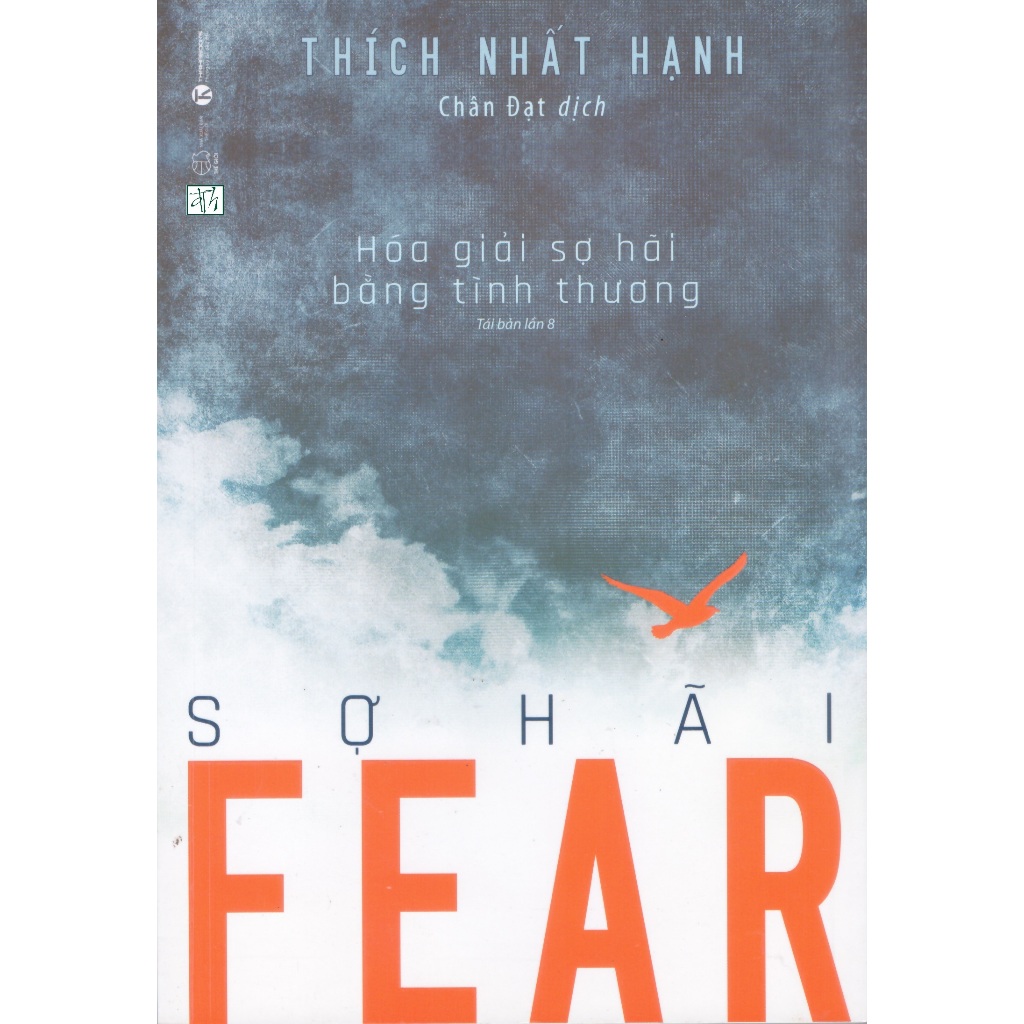 หนังสือ Thich Nhat Hanh - Fear (Fear) Resolve Fear with love