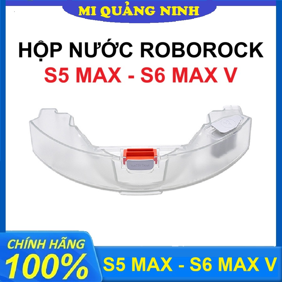 กล่องน้ํา กล่องใส่น้ํา หุ่นยนต์ดูดฝุ่น Roborock S5 Max - S6 Max V