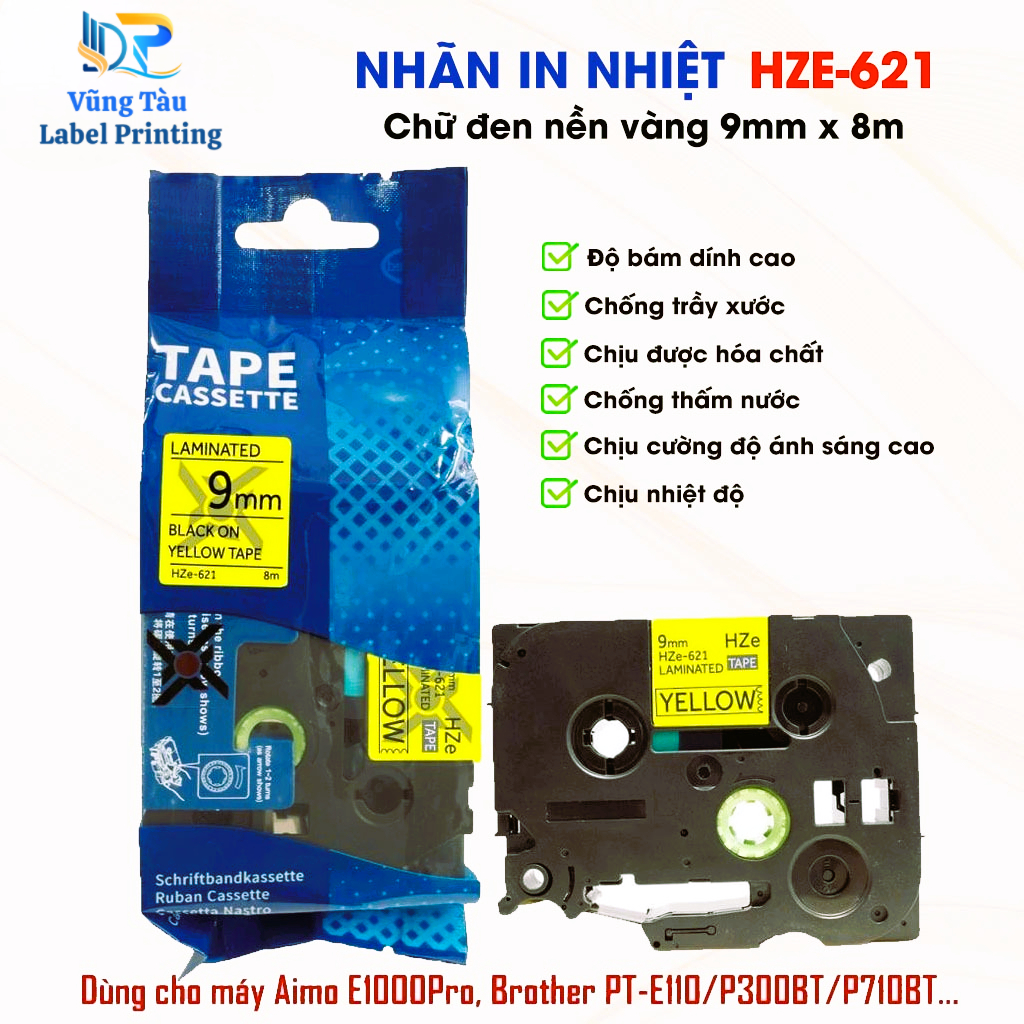 ป้ายพิมพ์ HZe-621 / TZe / AZe ขนาด 9mm x 8m – ตัวอักษรสีดําบนพื้นหลังสีเหลือง I Vung Tau Express Del