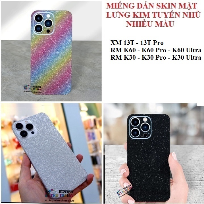 XM 13T 13T Pro RM K60 K60 Pro K60 Ultra RM K30 K30 Pro K30 Ultra หลากสีแวววาวสติกเกอร์ด้านหลัง