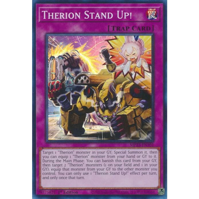 การ์ด YuGiOh รหัส MP23-EN101 - Therion Stand Up! - กับดัก - หายากมาก