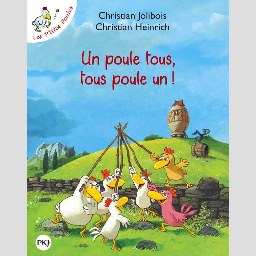 หนังสือฝรั่งเศส - Les PTites Poleles - Tome 10 - Un Poule Tous, Tous Poule Un !