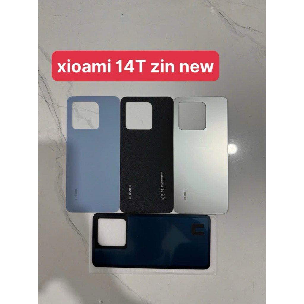 ฝาหลังถอดได้ xioami 14T zin ใหม่