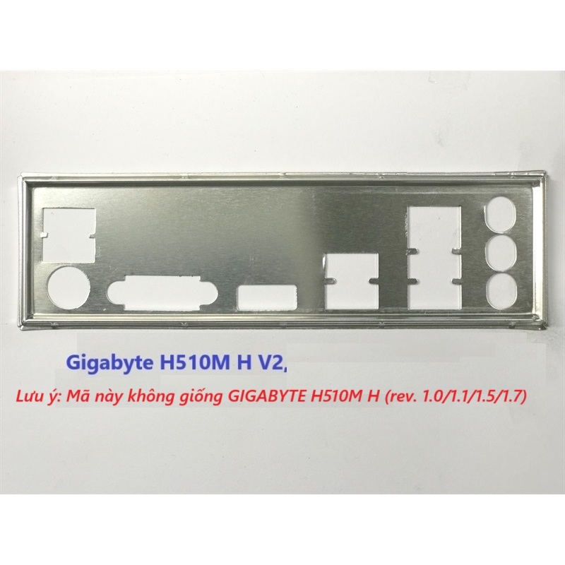 FE บล็อกหลัก Gigabyte H510M H V2 (โล่เมนบอร์ด IO: 489)