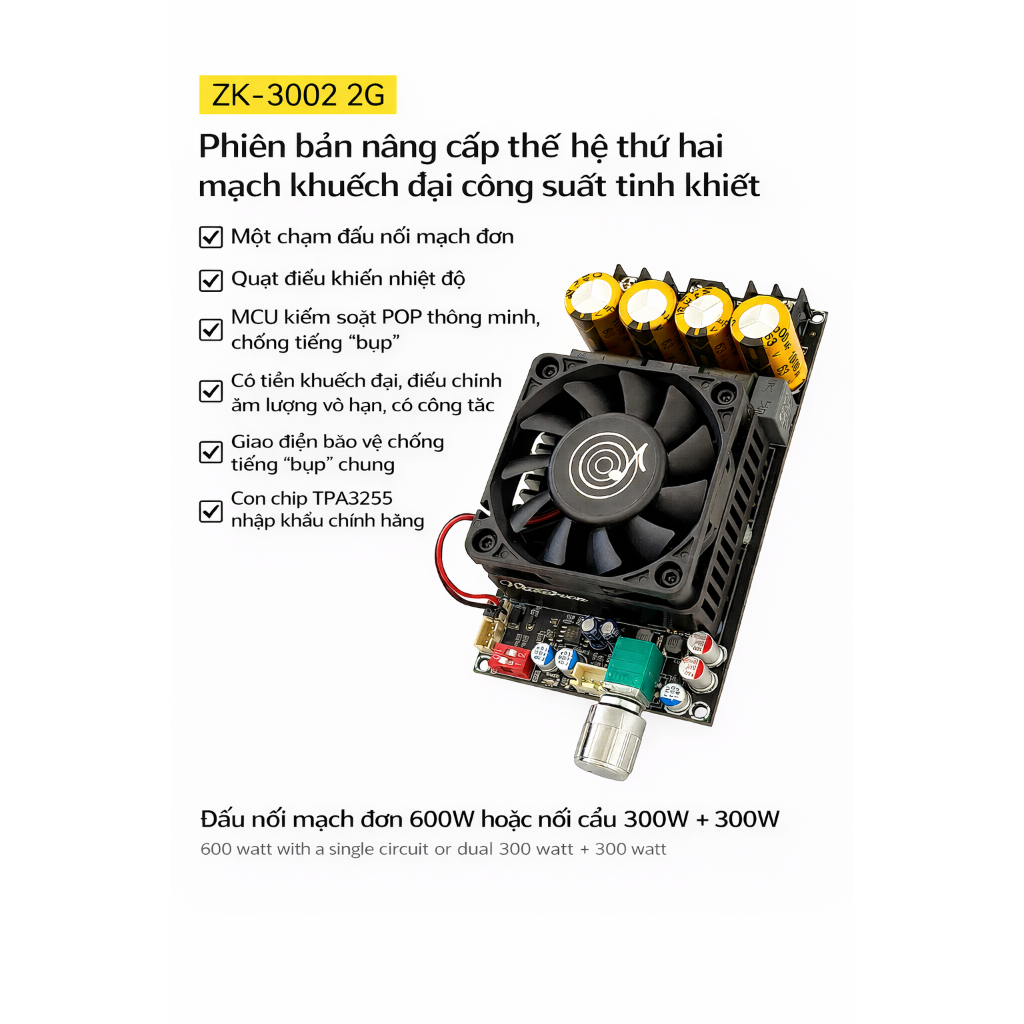 ZK 3002 2G วงจรขยายเสียงรุ่นที่ 2 ที่สามารถเล่น MONO 600w หรือ 2 ช่อง 300w ได้