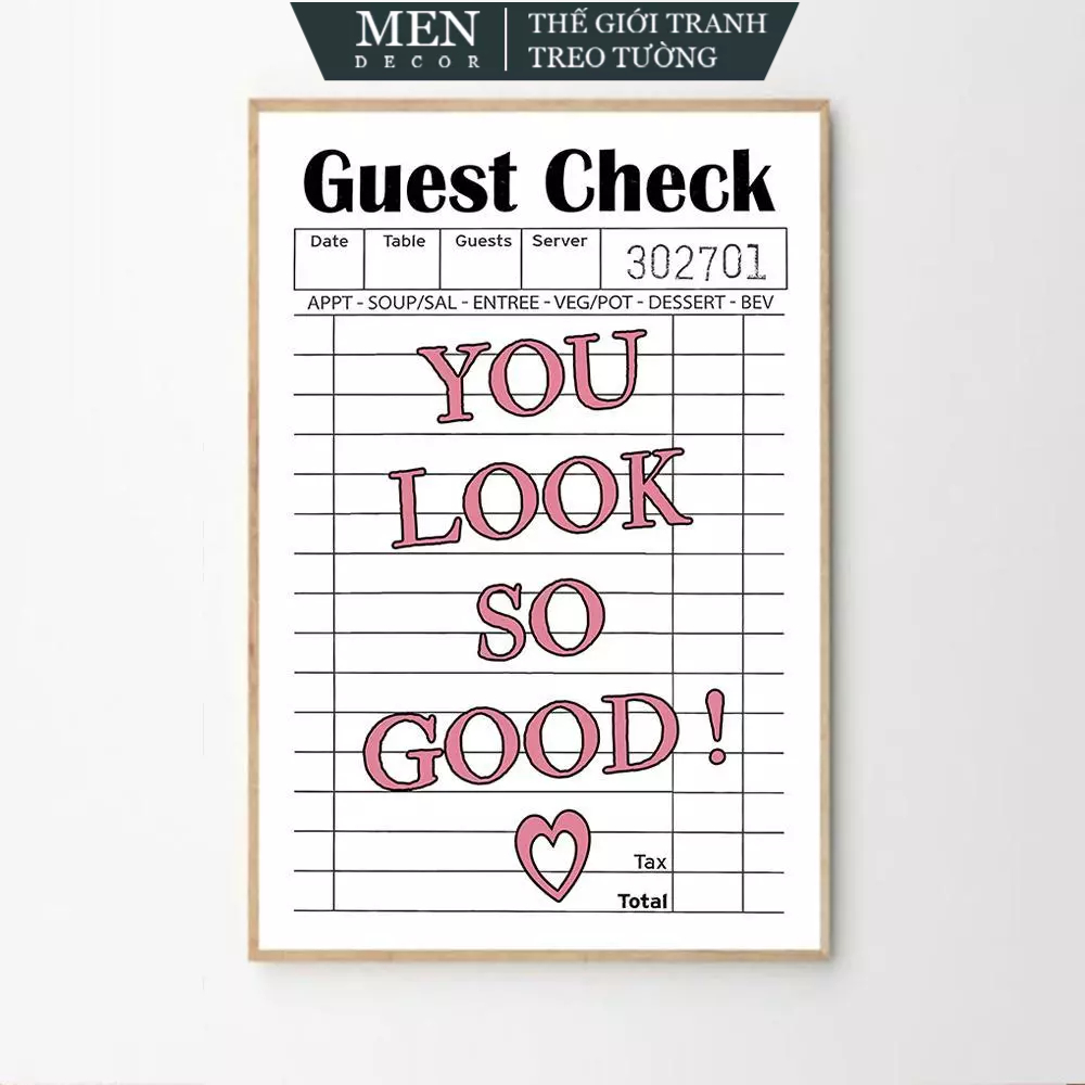 ภาพวาดติดผนัง You Look So Good Guest Check Art Poster ผนังอินเทรนด์ พิมพ์ขออัพออน มาพร้อมเล็บแขวนรูป