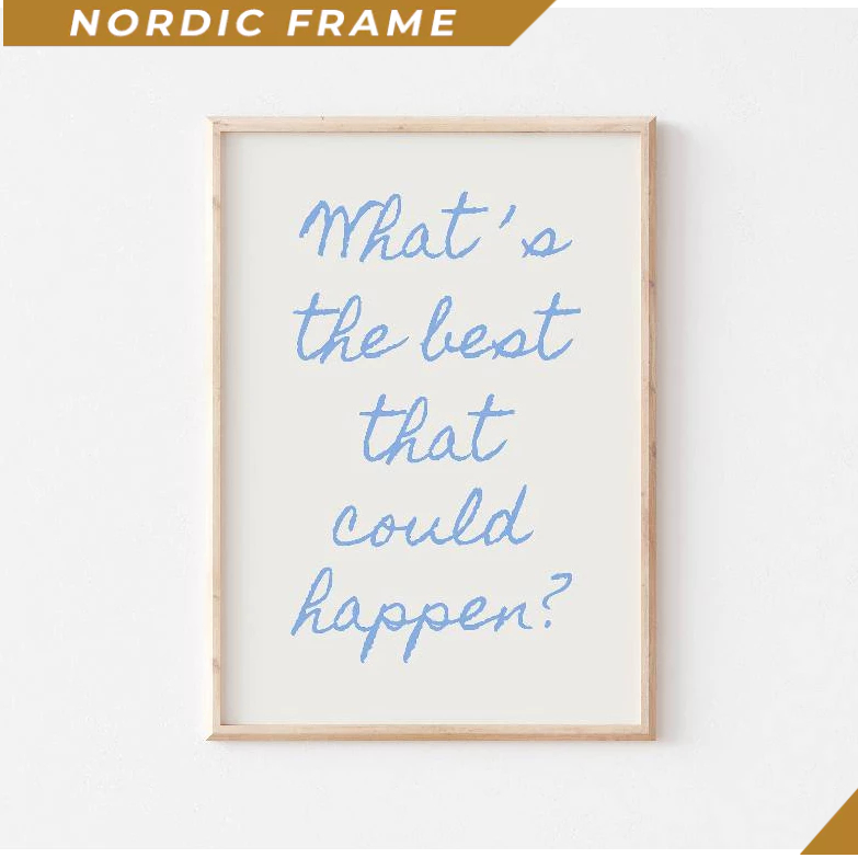 ภาพวาดติดผนัง, What_s ที่ดีที่สุดที่ Could Happen Quote Poster, Uplifting Quote Art Print, Light Blu